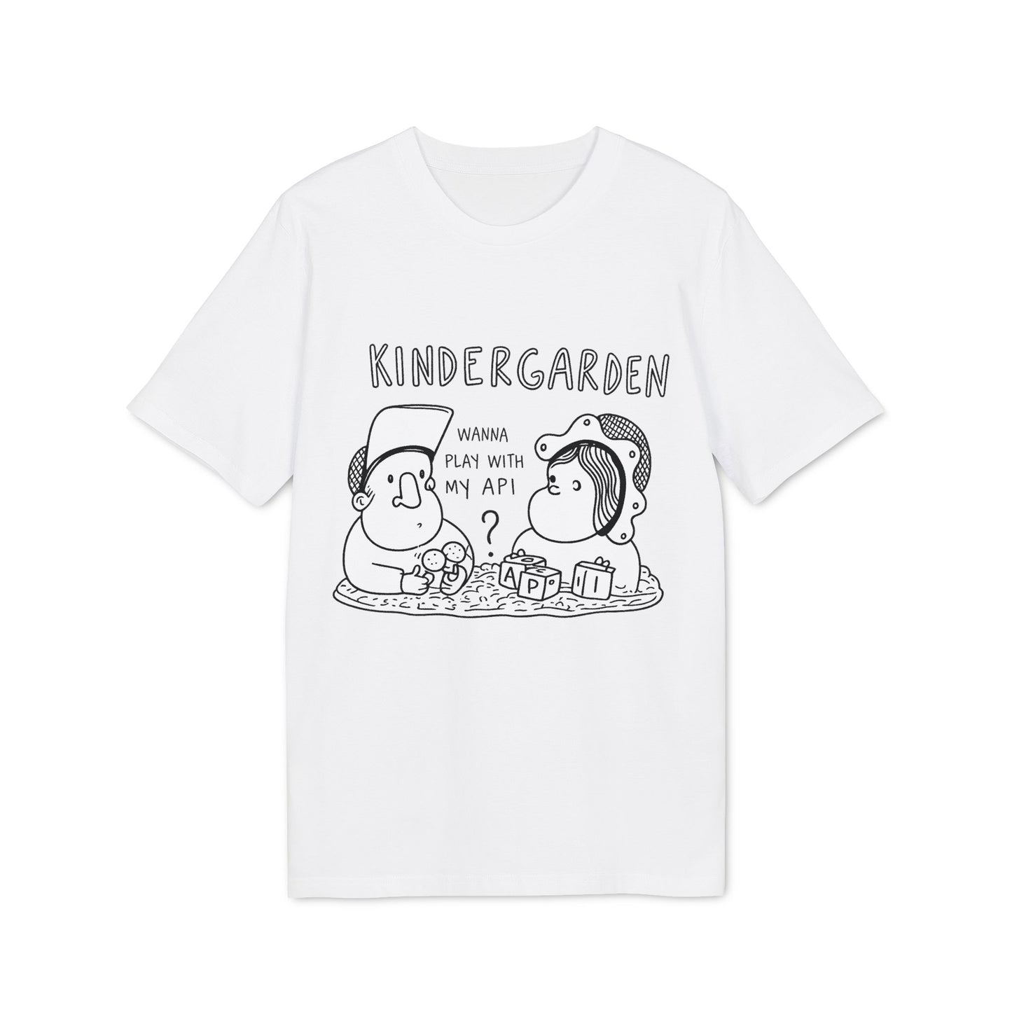 WANA PLAY WITH MY API ? - T-Shirt 100% Cotton